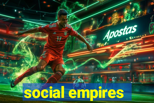 social empires